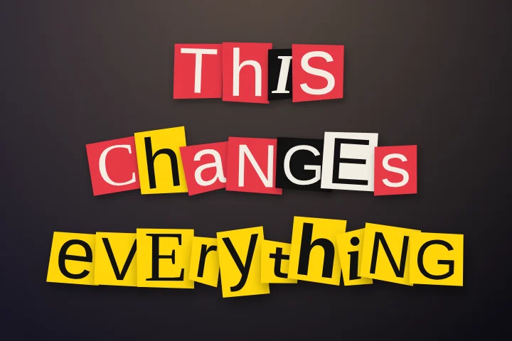 Ransom Note caption style: Every letter cut from a different magazine, slapped on as it’s said